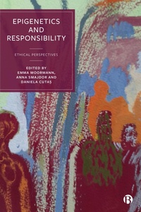 Enlarge image Cover: Epigenetics and Responsibility - Bristol University Press