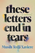 Cover: These Letters End in Tears - Catapult
