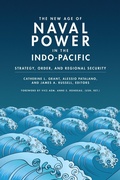 Cover: The New Age of Naval Power in the Indo-Pacific - Georgetown University Press