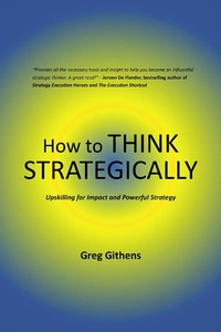 Abbildung von: How to Think Strategically - Business Expert Press