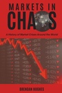 Cover: Markets in Chaos - Business Expert Press