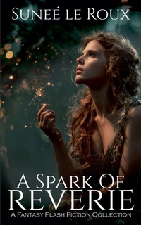 Enlarge image Cover: A Spark of Reverie - Strawberry Moon Press
