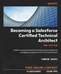 Cover: Becoming a Salesforce Certified Technical Architect - Packt Publishing Limited