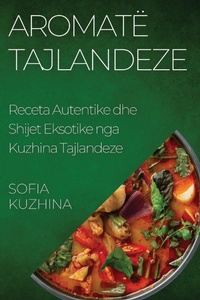 Abbildung von: Aromate Tajlandeze - Sofia Kuzhina