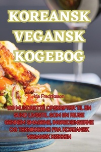 Abbildung von: Koreansk Vegansk Kogebog - Aurosory ltd