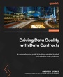 Cover: Driving Data Quality with Data Contracts - Packt Publishing Limited