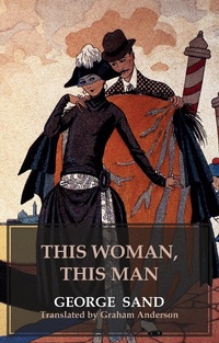 Enlarge image Cover: This Woman, This Man - Dedalus
