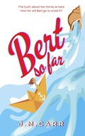 Cover: Bert so far - The Cindy Press