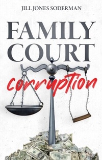 Abbildung von: Family Court Corruption - Central Park South Publishing