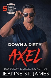 Abbildung von: Down & Dirty - Axel - Double-J Romance, Inc.
