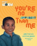 Cover: Martell's World You're No Different Than Me - S.H.E. Publishing, LLC
