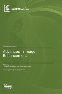 Enlarge image Cover: Advances in Image Enhancement - MDPI AG