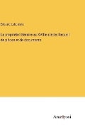 Cover: La propriete litteraire au XVIIIe siecle; Recueil de pieces et de documents - Anatiposi Verlag