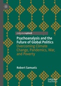 Cover: Psychoanalysis and the Future of Global Politics - Palgrave Macmillan