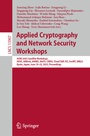 Cover: Applied Cryptography and Network Security Workshops - Springer