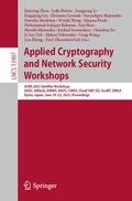 Cover: Applied Cryptography and Network Security Workshops - Springer