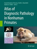Bild: Atlas of Diagnostic Pathology in Nonhuman Primates - Springer
