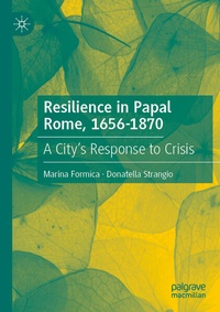 Enlarge image Cover: Resilience in Papal Rome, 1656-1870 - Palgrave Macmillan