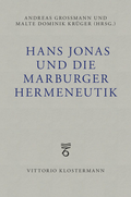 Bild: Hans Jonas und die Marburger Hermeneutik - Vittorio Klostermann Verlag