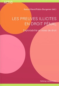 Abbildung von: Les preuves illicites en droit pénal - Helbing & Lichtenhahn