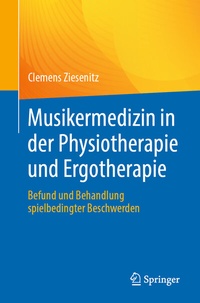 Abbildung von: Musikermedizin in der Physiotherapie und Ergotherapie - Springer
