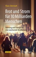 Cover: Brot und Strom f&uuml;r 10 Milliarden Menschen - Springer