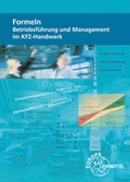 Cover: Formeln Betriebsf&uuml;hrung und Management im KFZ-Handwerk - Europa-Lehrmittel