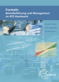 Abbildung von: Formeln Betriebsführung und Management im KFZ-Handwerk - Europa-Lehrmittel
