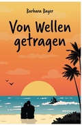 Cover: Von Wellen getragen - epubli