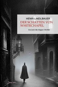 Cover: Der Schatten von Whitechapel - epubli