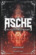 Cover: Asche ist alles, was bleibt - Tolino Media