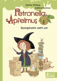 Abbildung von: Petronella Apfelmus - Spargelzahn zieht um - Baumhaus