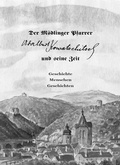 Cover: Der M&ouml;dlinger Pfarrer Adalbert Kowatschitsch und seine Zeit - Alt-M&ouml;dling