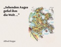 Cover: "Sehenden Auges gefiel ihm die Welt..." - Holzhof Verlag
