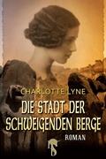 Cover: Die Stadt der schweigenden Berge - hockebooks