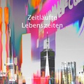 Cover: Zeitl&auml;ufte / Lebenszeiten - comebeck limited