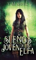 Cover: Suenos de una Joven Elfa - Next Chapter