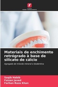 Cover: Materiais de enchimento retrogrado a base de silicato de calcio - Edicoes Nosso Conhecimento