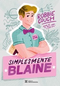 Cover: Simplesmente Blaine - Autor best-seller do New York Times - Editora Melhoramentos