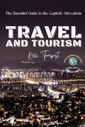 Cover: Travel and Tourism-The Essential Guide to the Capitals' Attractions - PN Books