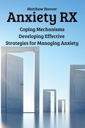 Cover: Anxiety RX - Matthew Hoover