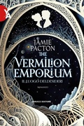 Cover: The Vermilion Emporium - Il luogo dei desideri - Fanucci Editore