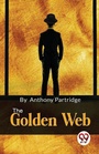 Cover: The Golden Web - Double 9 Books LLP