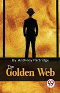 Cover: The Golden Web - Double 9 Books LLP