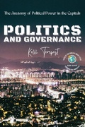 Bild: Politics and Governance-The Anatomy of Political Power in the Capitals - PN Books