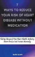 Cover: 7 Ways to Reduce Your Risk of Heart Disease Without Medication - Beatrice
