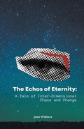 Cover: The Echoes of Eternity - A. Smith Media