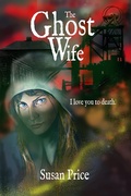 Cover: The Ghost Wife - Susan Price