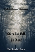 Cover: Fame (Stars Do Fall in Love, #1) - Malvin Sibusiso Tshabangu