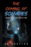 Cover: The Coming of Schades - JA Carlton